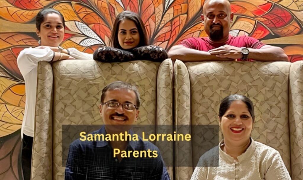 Samantha Lorraine Parents
